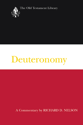 Deuteronomy (OTL) - Richard D. Nelson