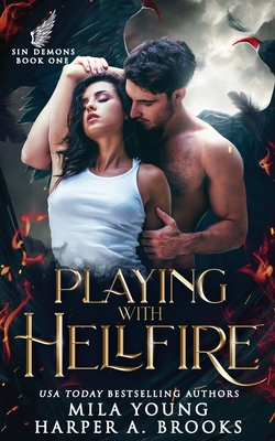 Playing with Hellfire: Paranormal Romance - Mila Young