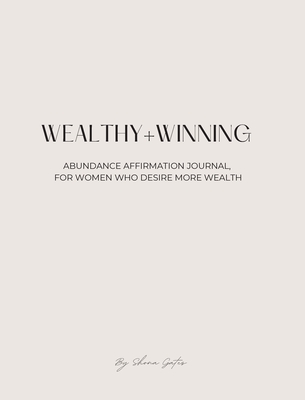 Wealthy and Winning Abundance Journal - Shona Gates