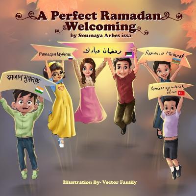 A Perfect Ramadan Welcoming - Soumaya Arbes Issa