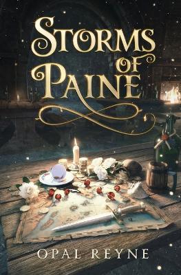Storms of Paine: Pirate Romance Duology: Book 2 - Opal Reyne