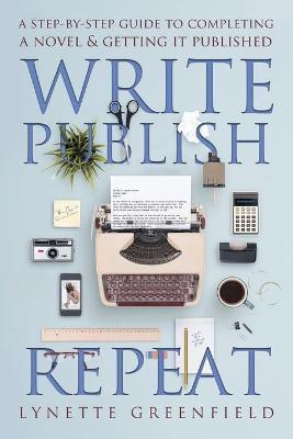 Write Publish Repeat - Lynette Greenfield