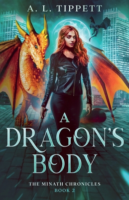 A Dragon's Body - A. L. Tippett