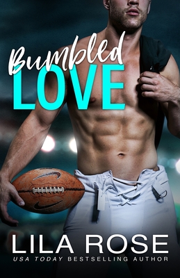 Bumbled Love - Lila Rose