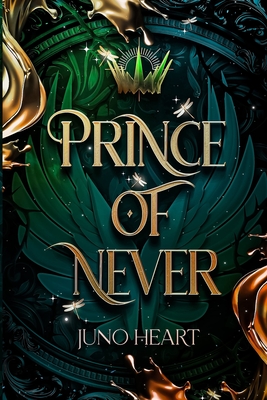 Prince of Never: A Fae Romance - Juno Heart