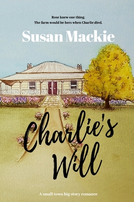 Charlie's Will - Susan Mackie