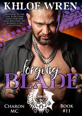 Forging Blade - Khloe Wren