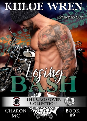 Losing Bash - Khloe Wren