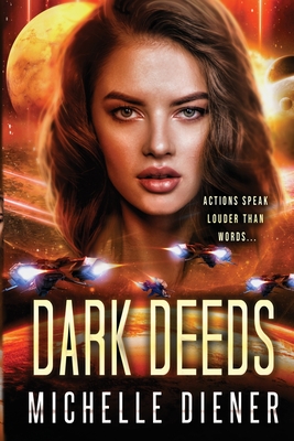 Dark Deeds - Michelle Diener