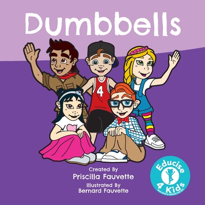 Dumbbells: The Ultimate Guide to Dumbbells - Priscilla Fauvette