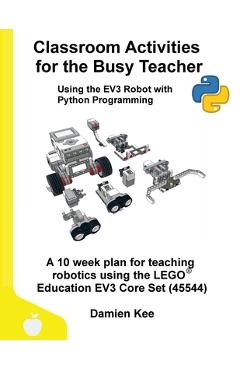 Poza produsului Classroom Activities for the Busy Teacher: EV3 with Python - Damien Kee