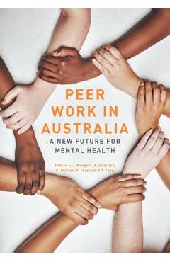 Coperta cărții 'Peer work in Australia: A new future for mental health - Tim Fong'