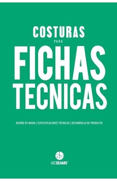 Coperta cărții 'Costuras para Fichas Técnicas: Guía Visual para Producción de Indumentaria - Abc Seams(r) Pty Ltd'