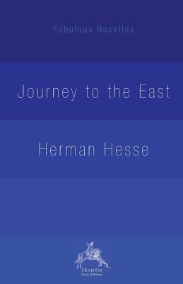 The Journey to the East - Herman Hesse