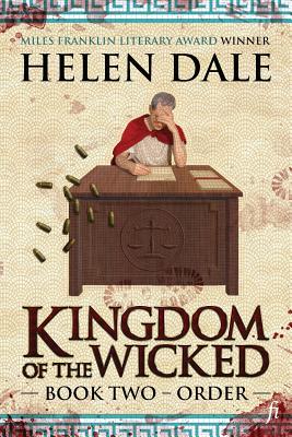 Kingdom of the Wicked Book Two: Order - Helen Dale