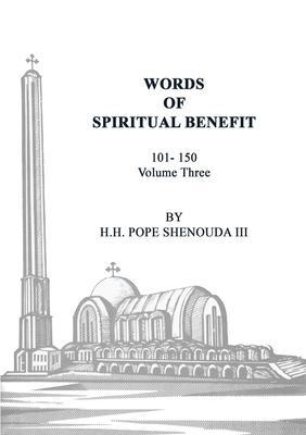 Words of Spiritual Benefit Volume 3 - Pope Shenouda
