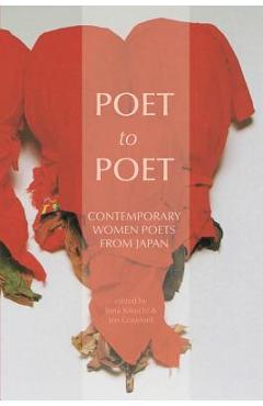 Poza produsului Poet to Poet: Contemporary Women Poets from Japan - Rina Kikuchi