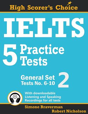IELTS 5 Practice Tests, General Set 2: Tests No. 6-10 - Simone Braverman