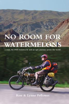 No Room for Watermelons - Ron Fellowes