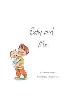 Coperta cărții 'Baby and Me - Big Brother Version - Sarah Mcpherson'