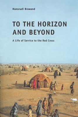 Coperta cărții 'To the Horizon and Beyond - Hansrudi Brawand'