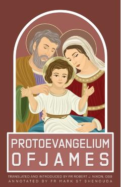 Protoevangelium of James - Robert Nixon