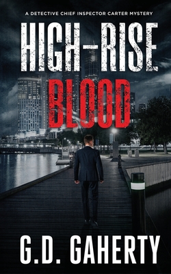Coperta cărții 'High-Rise Blood - G. D. Gaherty'