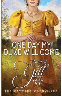 Coperta cărții 'One Day my Duke Will Come - Tamara Gill'