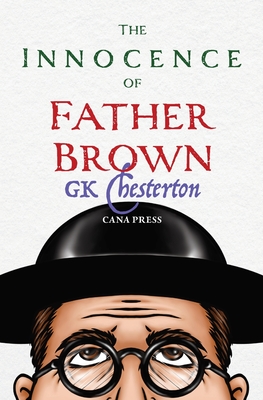 Coperta cărții 'The Innocence of Father Brown - G. K. Chesterton'