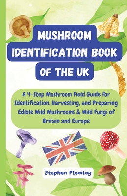 Mushroom Identification Book of the UK - Stephen Fleming