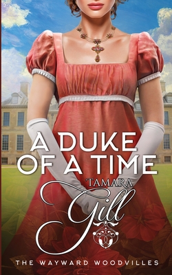 A Duke of a Time - Tamara Gill