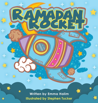 Ramadan Rocket - Emma L. Halim