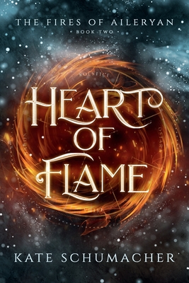 Heart of Flame - Kate Schumacher