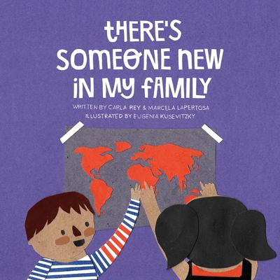Coperta cărții 'There's Someone New in My Family - Marcela Lapertosa'
