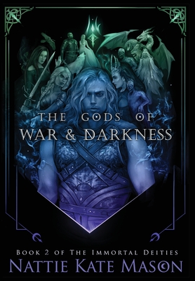 The Gods of War and Darkness - Nattie Kate Mason