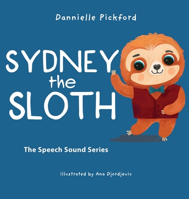 Sydney the Sloth - Dannielle Pickford