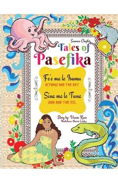 Coperta cărții 'Tales of Pasefika - Octopus and the Rat, Sina and the Eel - Vaoese Kava'