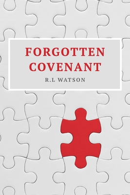 Forgotten Covenant - R. L. Watson