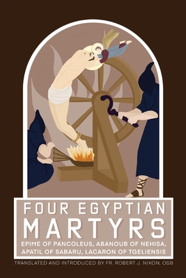 Four Egyptian Martyrs - Osb Robert Nixon