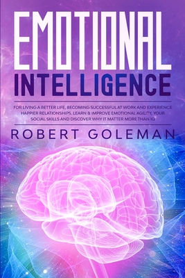 Emotional Intelligence - Robert Goleman