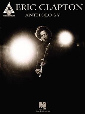 Eric Clapton Anthology - Eric Clapton