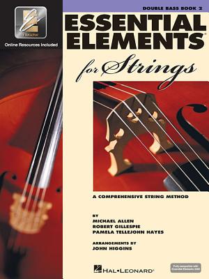 Essential Elements for Strings - Book 2 with Eei: Double Bass (Bk/Online Media) - Robert Gillespie