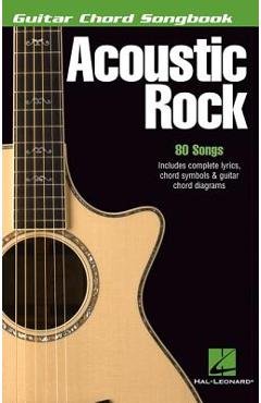 Poza produsului Acoustic Rock: Guitar Chord Songbook (6 Inch. X 9 Inch.) - Hal Leonard Corp