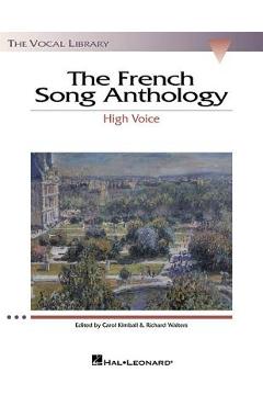 Coperta cărții 'The French Song Anthology: The Vocal Library High Voice - Hal Leonard Corp'