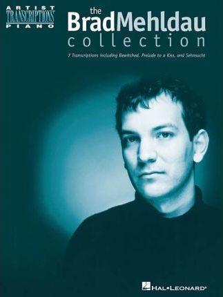 The Brad Mehldau Collection - Brad Mehldau