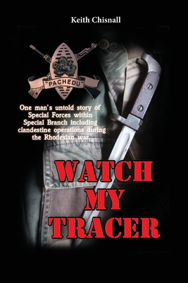 Watch My Tracer - Keith Chisnall