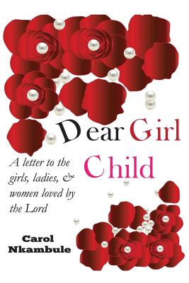 Coperta cărții 'Dear Girl Child - Nomsa Mashele'