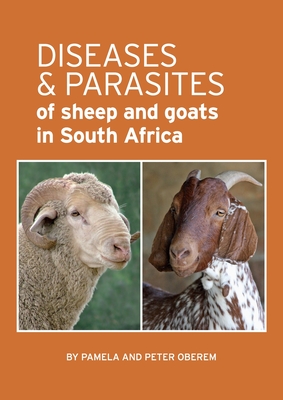 Diseases and Parasites of Sheep and Goats - Pamela Oberem