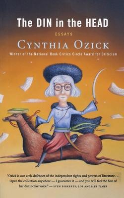 The Din in the Head - Cynthia Ozick
