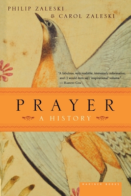 Prayer: A History - Philip Zaleski